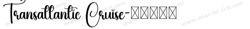 Transatlantic Cruise字体转换